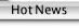Hot News
